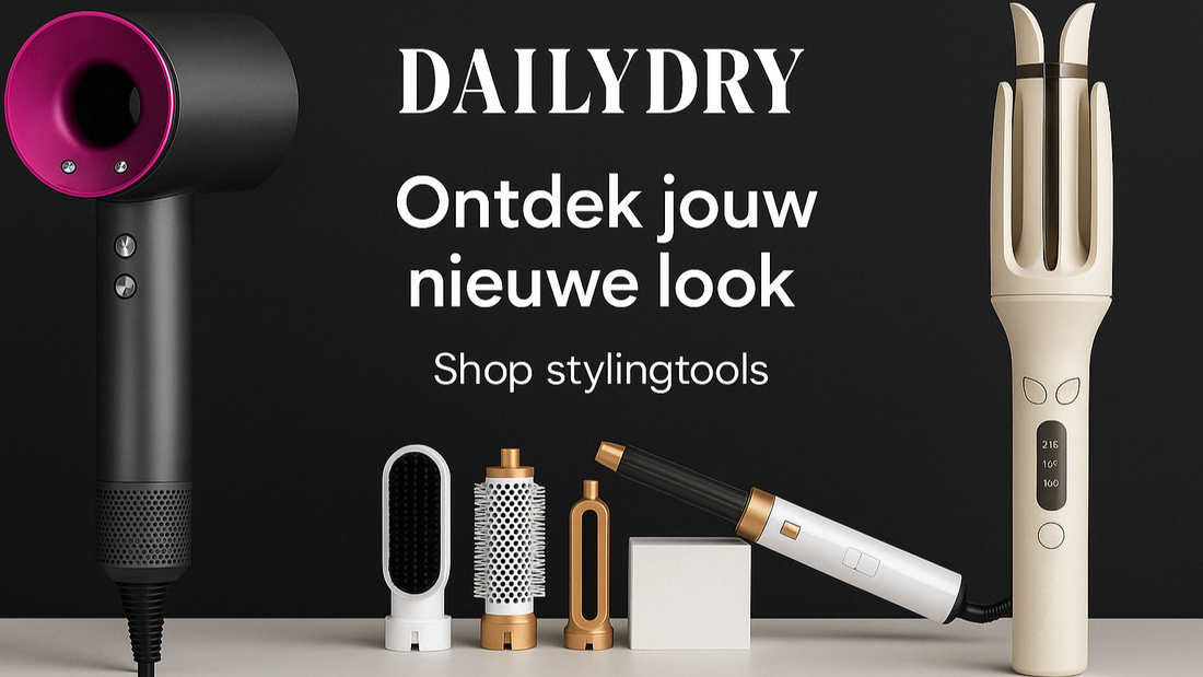 De Beste Hairstyling Tools voor Perfecte Looks – Ontdek Daily Dry!